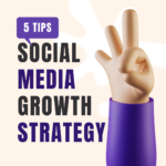 Social Media Growth Tips